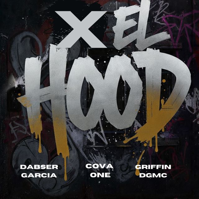 Dabser Garcia - 'X el hood (feat. Cova One & griffin dgmc)' [Ringtone]