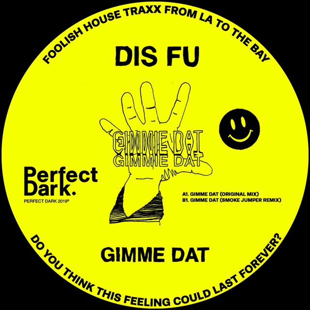 Disfu - 'Gimme Dat (Smoke Jumper Remix) (feat. Smoke Jumper)' [Ringtone]