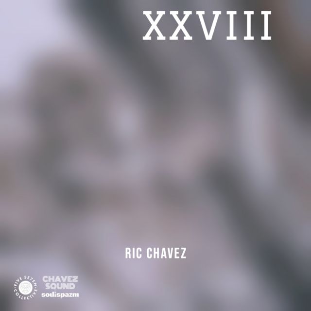 Ric Chavez - 'XXVIII' [Ringtone]