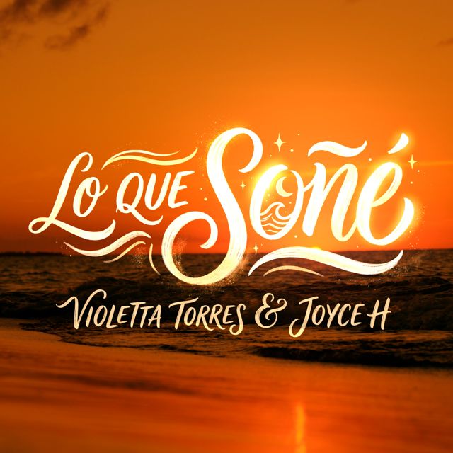 Violetta Torres - 'Lo Que Soñé (Te Extraño) (feat. Joyce H)' [Ringtone]