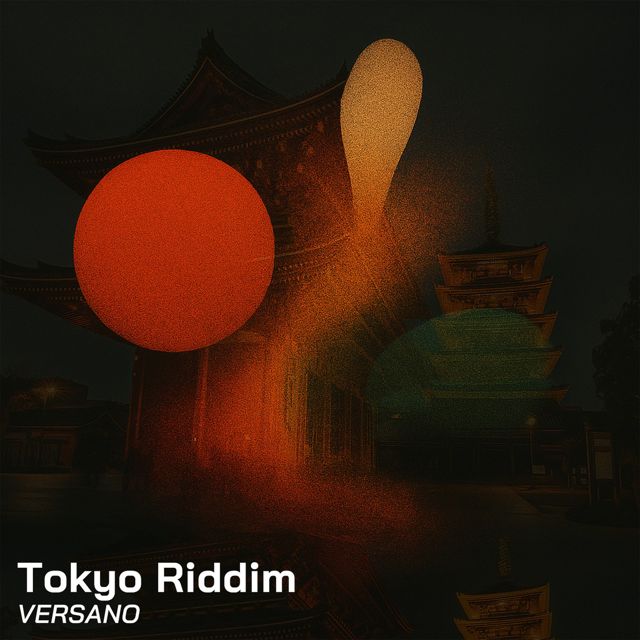VERSANO - 'Tokyo Riddim' [Ringtone]