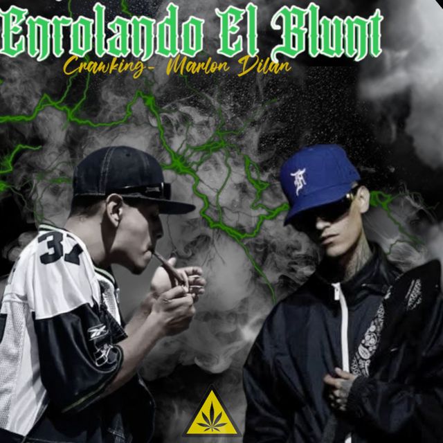 crawking - 'ENROLANDO EL BLUNT (feat. Marlon Dilan)' [Ringtone]