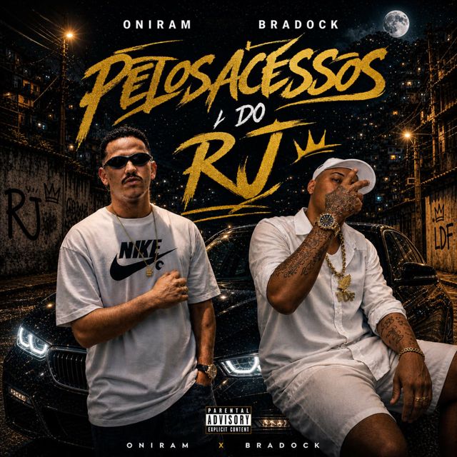Oniram - 'Pelos Acessos do RJ (feat. BRADOCK)' [Ringtone]