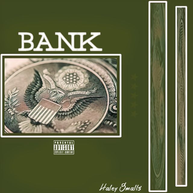 Haley Smalls - 'Bank' [Ringtone]