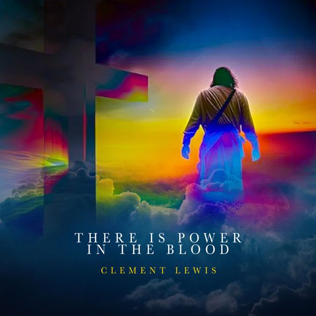 Clement Lewis - 'There Is Power In The Blood' [Ringtone]