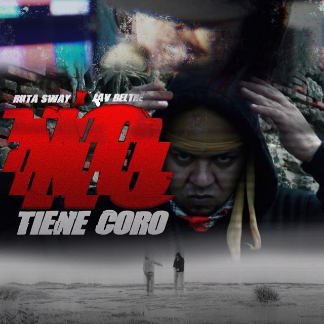 Ruta Sway - 'NO TIENE CORO (feat. Jav Beltre)' [Ringtone]