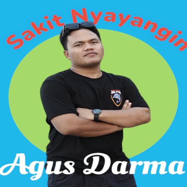Agus Darma - 'Sakit Nyayangin' [Ringtone]