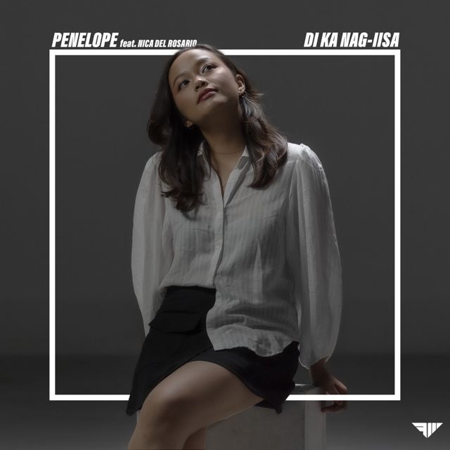 Penelope - 'Di Ka Nag-iisa (feat. Nica del Rosario)' [Ringtone]