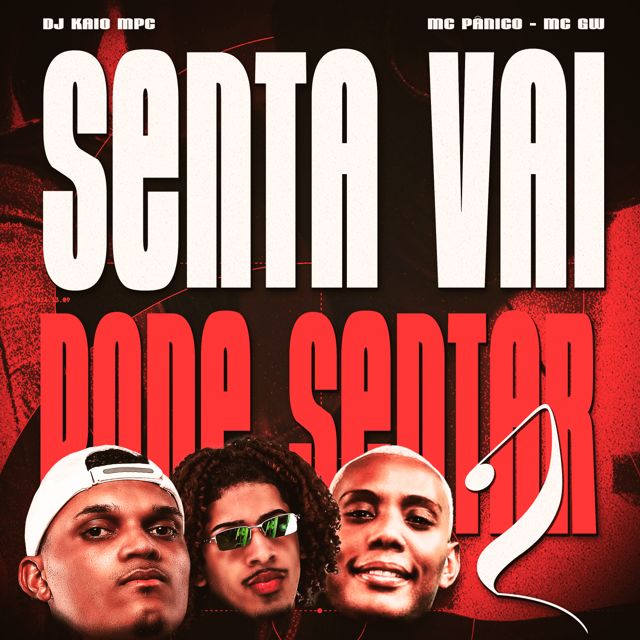 DJ KAIO MPC - 'Senta Vai, Pode Sentar 2 (feat. MC Pânico & Mc Gw)' [Ringtone]