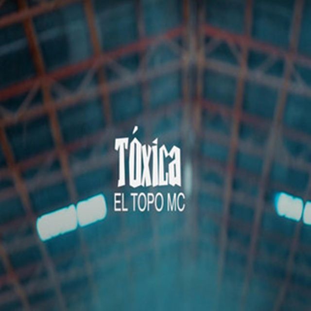 El Topo Mc - 'Toxica' [Ringtone]