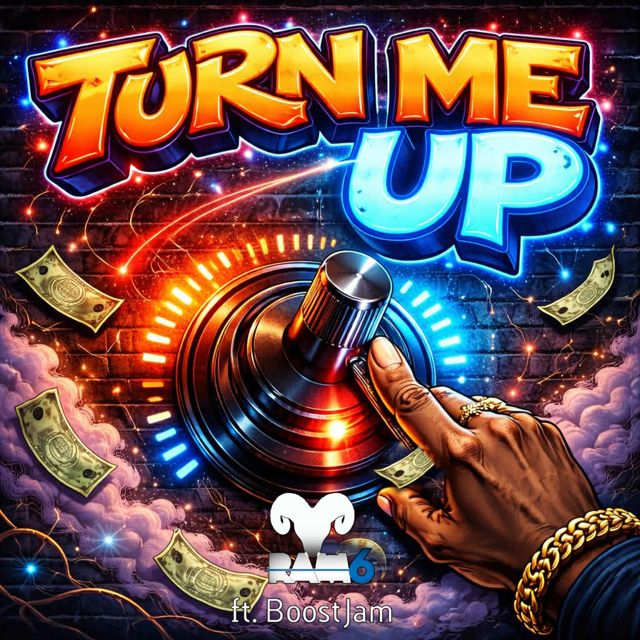 RAM6 - 'Turn Me Up (feat. BoostJam)' [Ringtone]