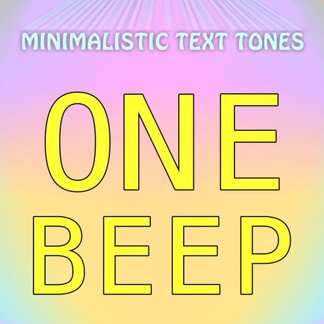 Minimalistic Text Tones - 'One Beep (Text Tone)' [Ringtone]