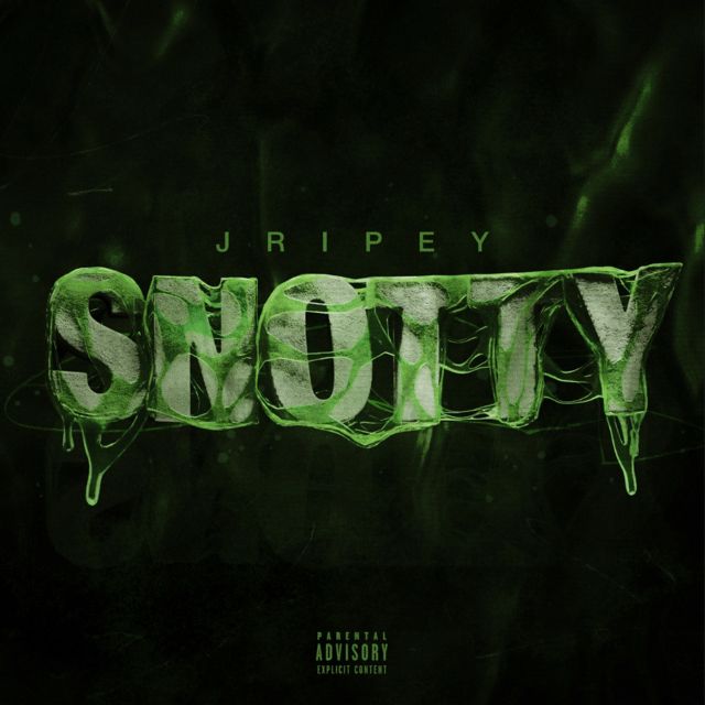 Jripey - 'Snotty' [Ringtone]
