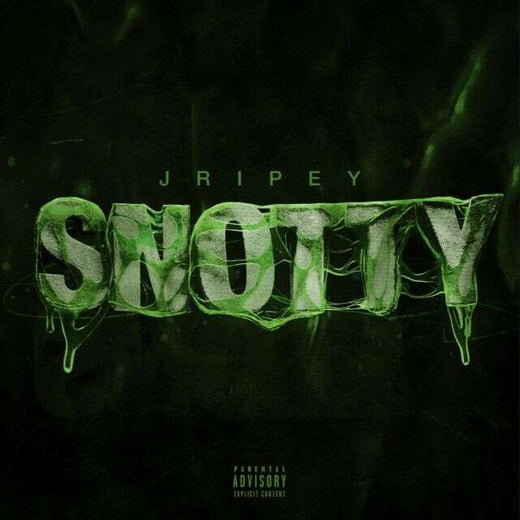 Jripey - 'Snotty' [Ringtone]