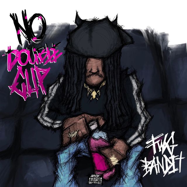 Fwg Bandit - 'No Double Cup' [Ringtone]