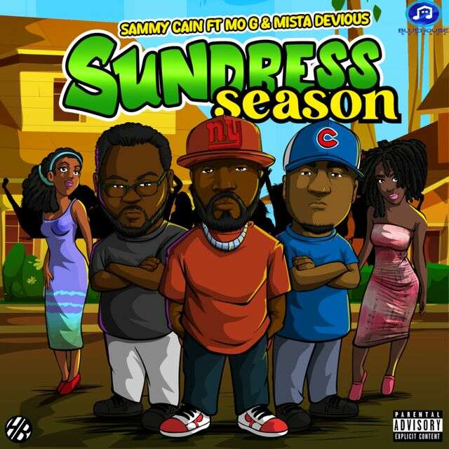 Sammy Cain - 'Sundress Season (feat. MO G & Mista Devious) (feat. Mo-G, Mista Devious)' [Ringtone]