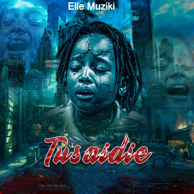 Elle Muziki - 'Tusaidie' [Ringtone]