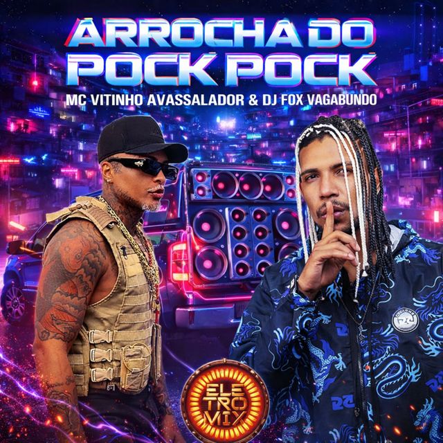 Dj Fox Vagabundo - 'ARROCHA QUANDO GRAVE FAZ BUM (POCK POCK) (feat. MC Vitinho Avassalador & Eletromix)' [Ringtone]