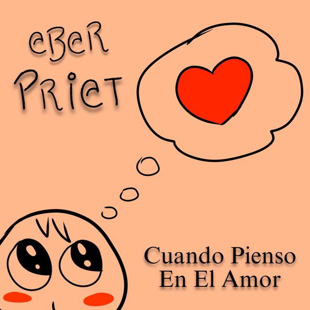 Eber Priet - 'Cuando Pienso En El Amor' [Ringtone]
