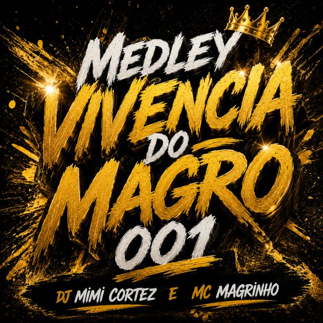 DJ MIMI CORTEZ - 'MEDLEY VIVENCIA DO MAGRO 001 (feat. MC MAGRINHO)' [Ringtone]