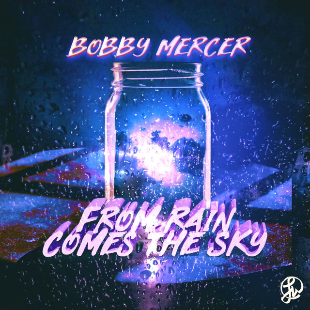Bobby24Mercer - 'From Rain Comes The Sky' [Ringtone]