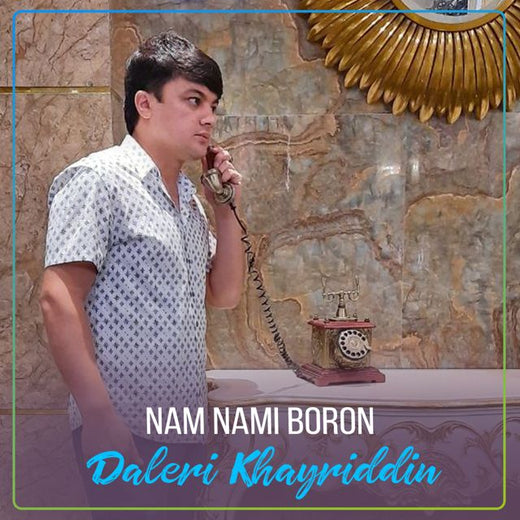 Daleri Khayriddin - 'Nam Nami Boron' [Ringtone]