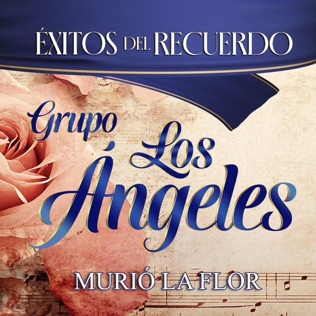 Grupo Los Ángeles - 'A Tu Recuerdo' [Ringtone]