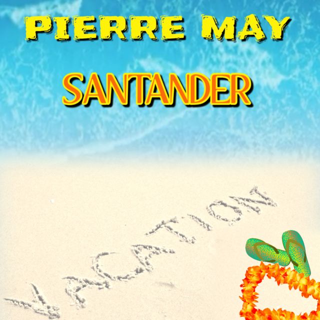 Pierre May - 'Santander' [Ringtone]