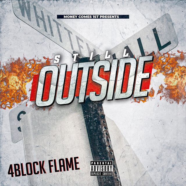 4Block Flame - 'Still Outside' [Ringtone]