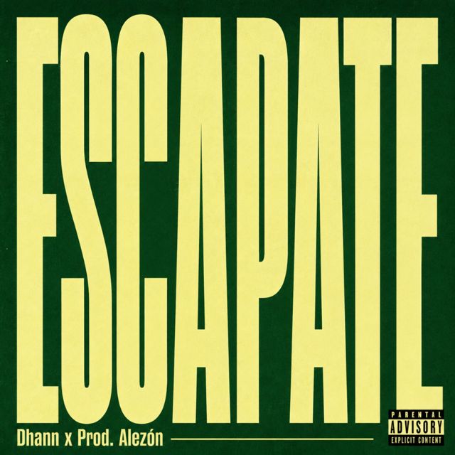 Dhann - 'ESCÁPATE' [Ringtone]
