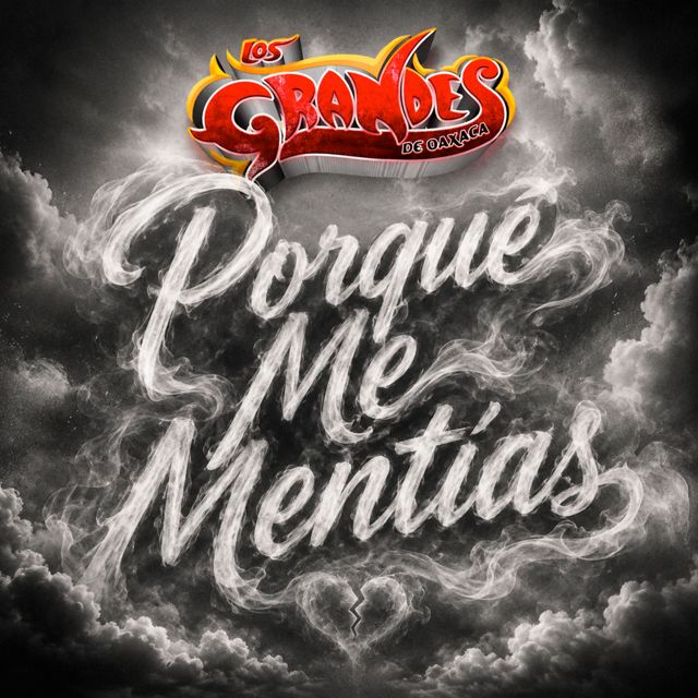 Los Grandes de Oaxaca - 'Porque Me Mentias' [Ringtone]