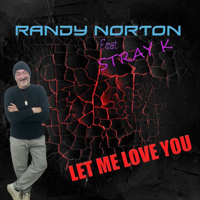 Randy Norton - 'Let me love you (FunkEdm) (feat. Stray K)' [Ringtone]