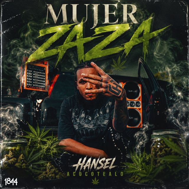 Hansel Acocotealo - 'Mujer Zaza' [Ringtone]