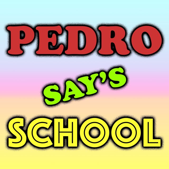 Text Tones Library - 'Pedro Say's School' [Ringtone]