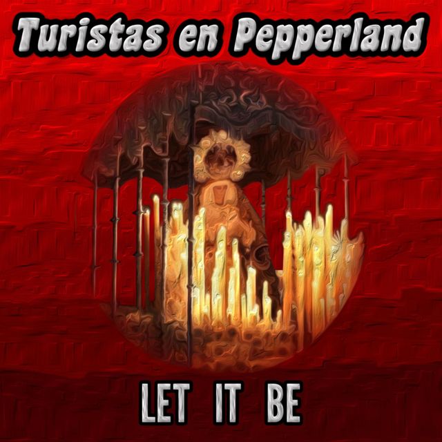 Turistas en Pepperland - 'Let It Be' [Ringtone]