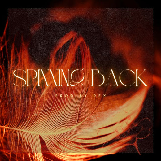 Dex - 'Spinning Back' [Ringtone]