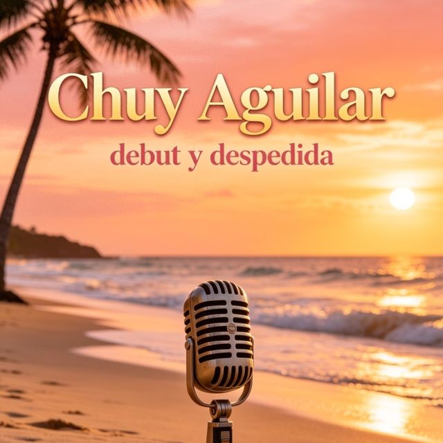 Chuy Aguilar - 'Debut y despedida' [Ringtone]