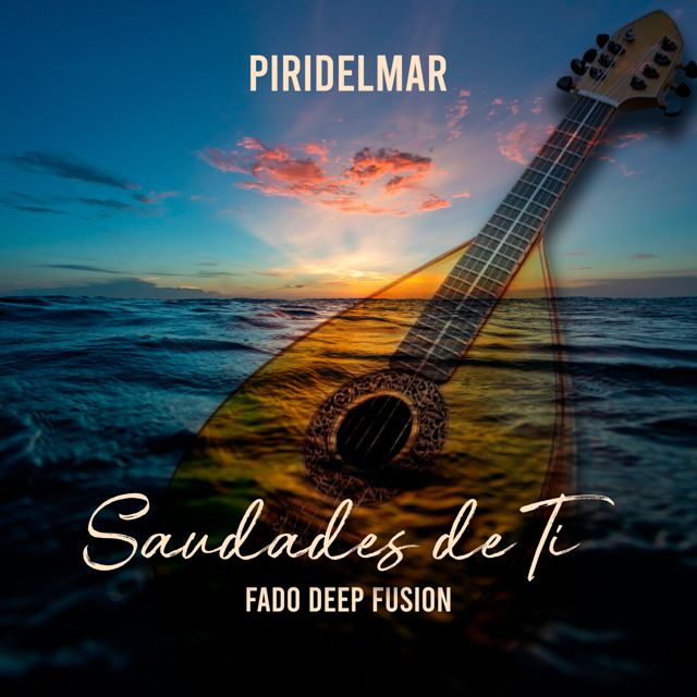 Piridelmar - 'Saudades de Ti (Fado Deep Fusion)' [Ringtone]