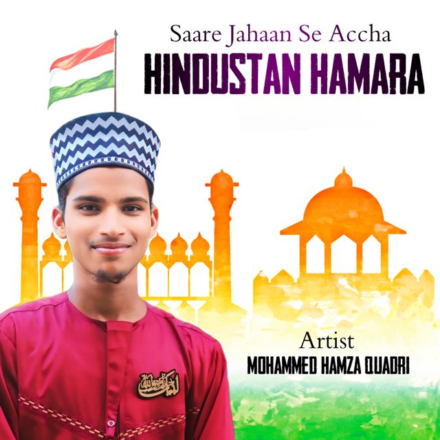 Mohammed Hamza Quadri - 'Sare Jahaan Se Accha Hindustan Hamara' [Ringtone]