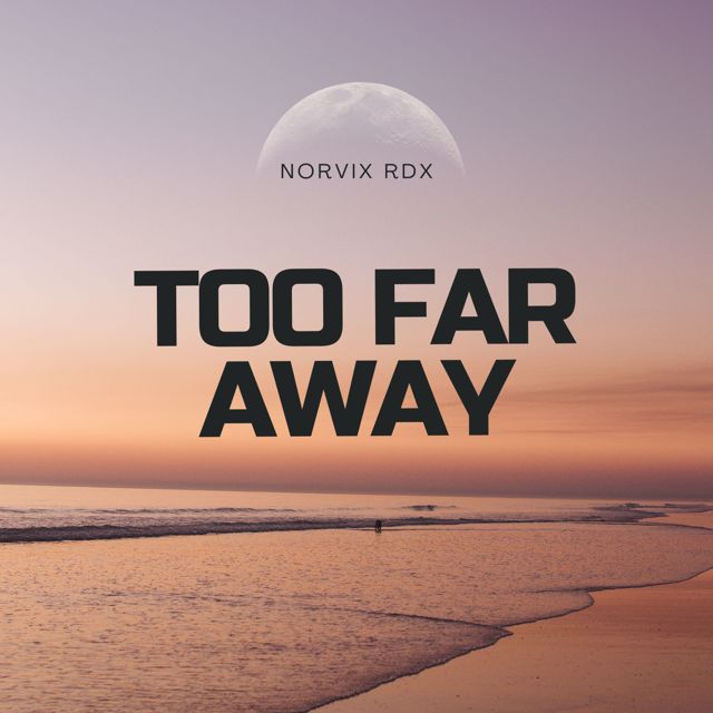 Norvix RDX - 'Too far away' [Ringtone]