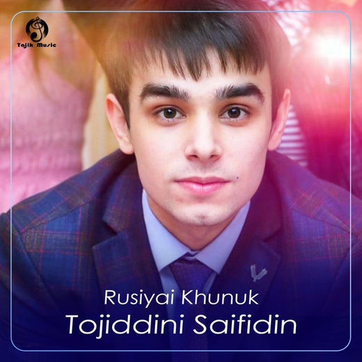 Tojiddini Saifidin - 'Rusiyai Hunuk (feat. Sangali Sharifzod)' [Ringtone]