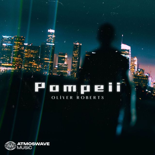 Oliver Roberts - 'Pompeii' [Ringtone]