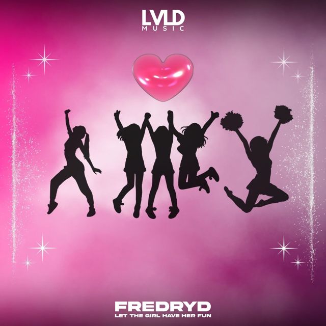 FREDRYD - 'Let The Girl Have Her Fun' [Ringtone]