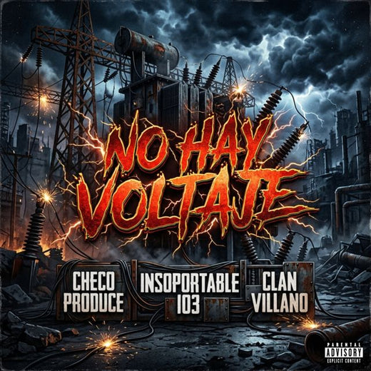 Checo Produce - 'No Hay Voltaje (feat. Insoportable 103 & Clan Villano)' [Ringtone]