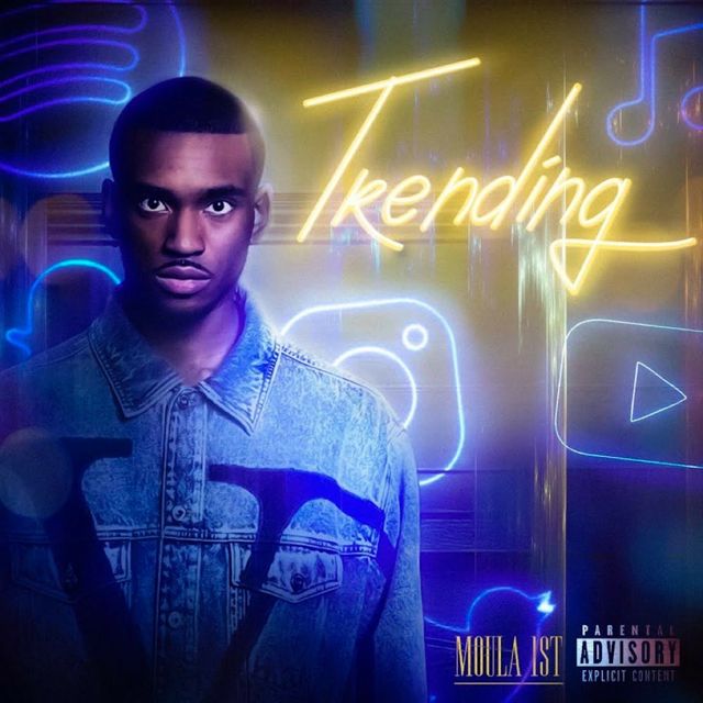 Moula 1St - 'Trending' [Ringtone]