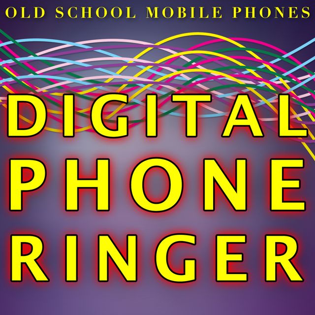 Old School Mobile Phones - 'Digital Phone Ringer' [Ringtone]