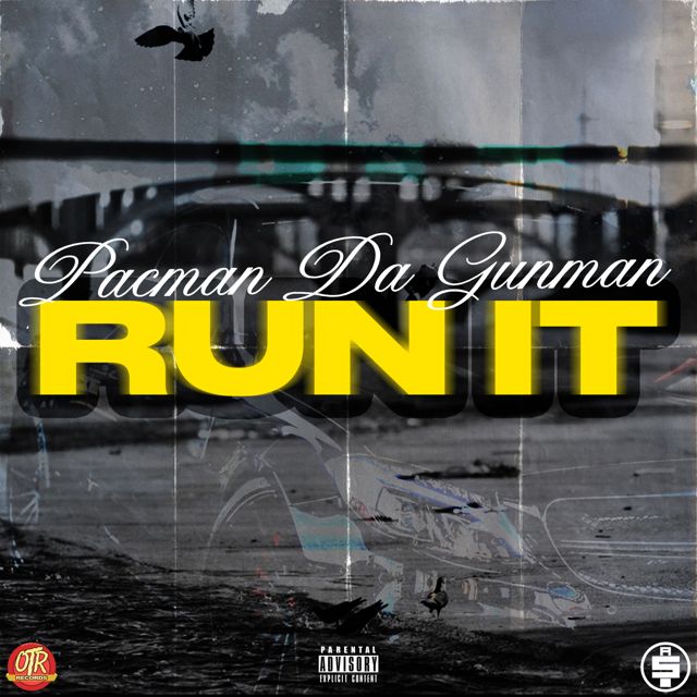 Pacman Da Gunman - 'Run It' [Ringtone]