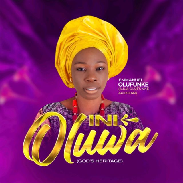OLUFUNKE AKIIKITAN - 'INI OLUWA' [Ringtone]