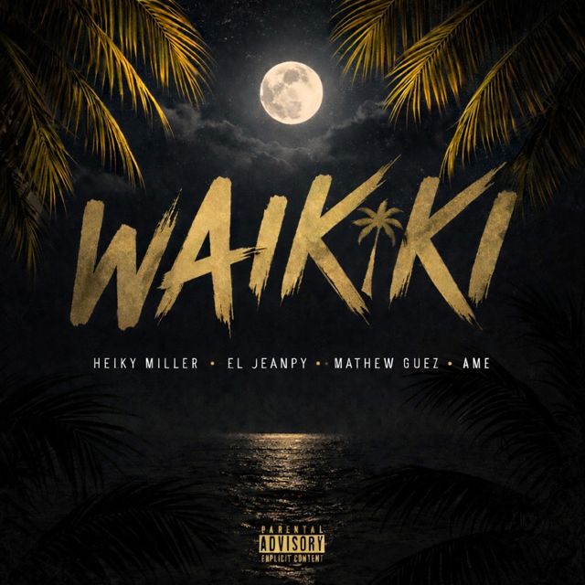 Heiky Miller - 'Waikiki (feat. El Jeanpy & Mathew Guez & AME)' [Ringtone]