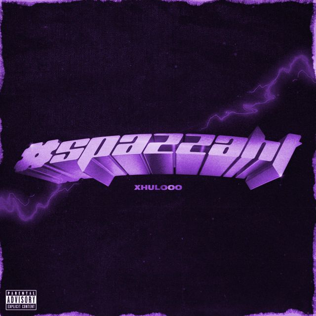 Xhulooo - '#spazzaht' [Ringtone]